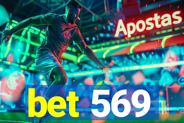 bet 569